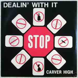 Carver High - Dealin' With It mp3