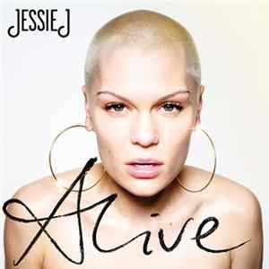 Jessie J - Alive mp3
