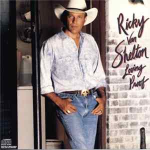 Ricky Van Shelton - Loving Proof mp3