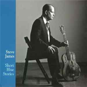 Steve James - Short Blue Stories mp3