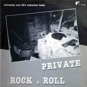 Various - Private Rock & Roll - Extremely Rare 50's Collectors Items mp3