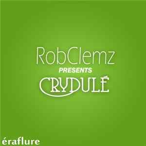 RobClemz - Crydulé - Single mp3