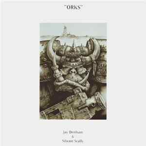 Jay Denham & Silicon Scally - Orks mp3