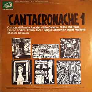 Fausto Amodei, Italo Calvino, Duilio Del Prete, Franco Fortini, Emilio Jona, Sergio Liberovici, Mario Pogliotti, Michele L. Straniero - Cantacronache 1 mp3