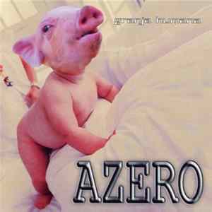 Azero - Granja Humana mp3