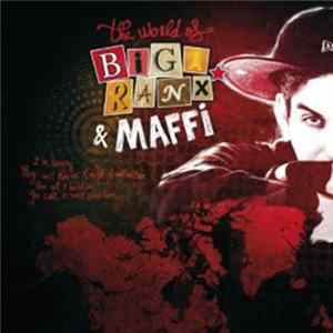 Biga Ranx & Maffi - The World Of Biga Ranx Vol.1 mp3