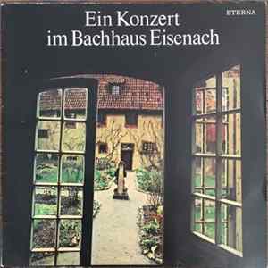 Johann Sebastian Bach - Konzert Im Bach-Haus Eisenach mp3