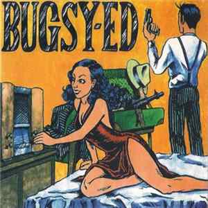 Bugsy-Ed - Bugsy-Ed mp3