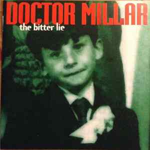 Doctor Millar - The Bitter Lie mp3