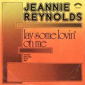Jeannie Reynolds - Lay Some Lovin' On Me mp3