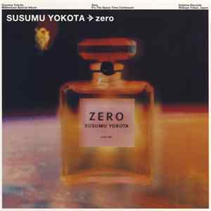 Susumu Yokota - Zero mp3