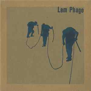 Lem Phago - Lem Phago mp3