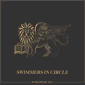 Worldwide Zen - Swimmers In Circle mp3