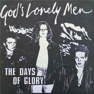 God's Lonely Men - The Days Of Glory mp3