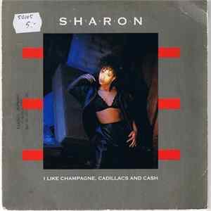 Sharon Dyall - I Like Champagne, Cadillacs And Cash mp3