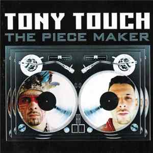 Tony Touch - The Piece Maker mp3
