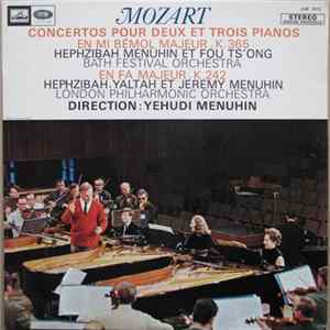 Mozart - Yehudi Menuhin, Hephzibah Menuhin, Yaltah Menuhin, Jeremy Menuhin, Fou Ts'Ong - Concertos Pour Deux Et Trois Pianos : En Mi Bémol Majeur, K. 365 / En Fa Majeur, K. 242 mp3