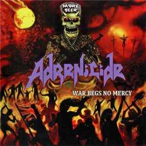 Adrenicide - War Begs No Mercy mp3