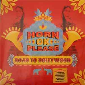 Various - Horn OK Please - Road To Bollywood mp3