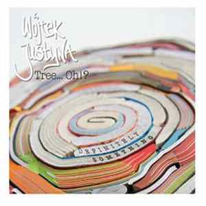 Wojtek Justyna Tree... Oh!? - Definitely Something mp3