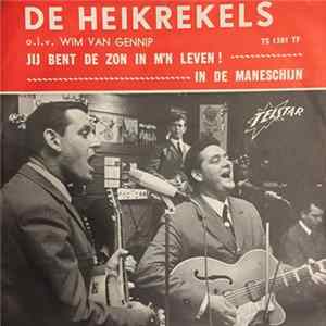 De Heikrekels o.l.v. Wim van Gennip - Jij Bent De Zon In Mijn Leven ! / In De Maneschijn mp3