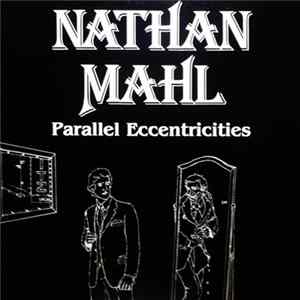 Nathan Mahl - Parallel Eccentricities mp3