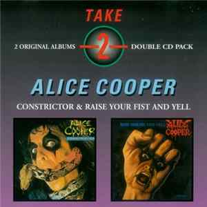 Alice Cooper - Constrictor / Raise Your Fist And Yell mp3