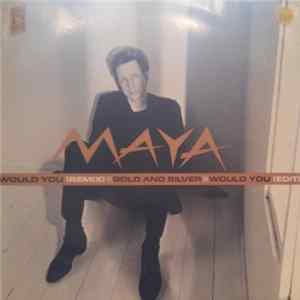 Maya - Would You (Remix) mp3