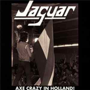 Jaguar - Axe Crazy In Holland mp3