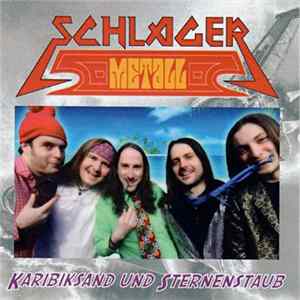 Schlagermetall - Karibiksand Und Sternenstaub mp3