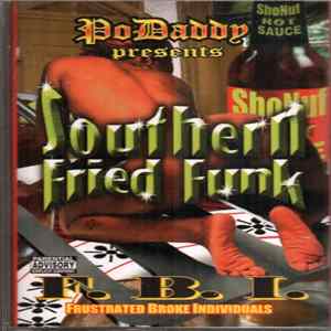 F.B.I. Frustrated Broke Individuals - Southern Fried Funk mp3
