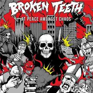 Broken Teeth HC - At Peace Amongst Chaos mp3