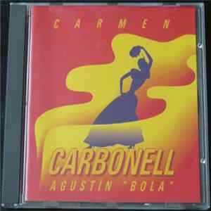 Agustín Carbonell "Bola" - Carmen mp3
