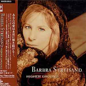 Barbra Streisand = バーブラ・ストライサンド - Higher Ground = ハイアー・グラウンド mp3