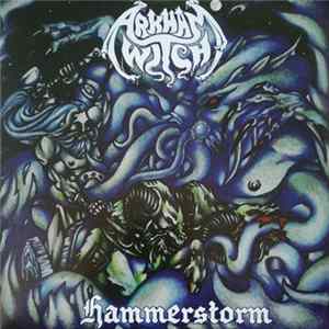 Arkham Witch - Hammerstorm mp3