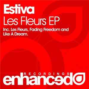 Estiva - Les Fleurs EP mp3