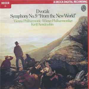 Dvořák - Kondrashin, The Vienna Philharmonic - Symphony No. 9 "From The New World" mp3