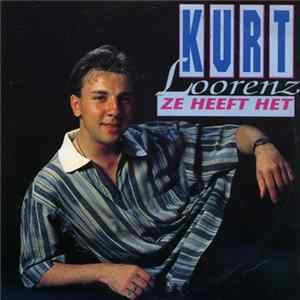 Kurt Loorenz - Ze Heeft Het mp3