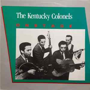 The Kentucky Colonels - On Stage mp3