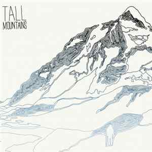 Tall Mountains - Tall Mountains mp3
