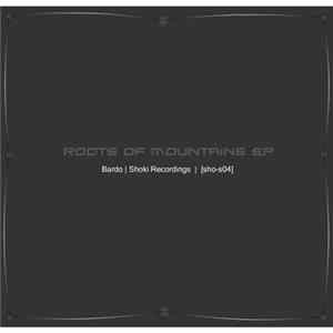 Bardo - Roots Of Mountains EP mp3