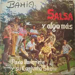 Paco Navarrete Y Su Conjunto Show - Salsa Y Algo Más mp3