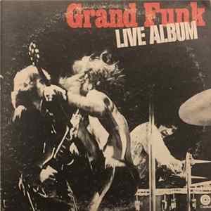 Grand Funk Railroad - Live Album mp3
