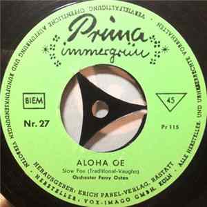 Orchester Ferry Osten - Aloha Oe mp3