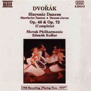 Dvořák, Slovak Philharmonic / Zdeněk Košler - Slavonic Dances Op. 46 & Op. 72 (Complete) mp3
