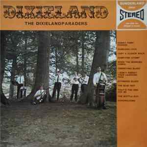 The Dixielandparaders - Dixieland mp3