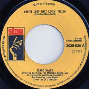 Isaac Hayes With The Bar Kays, The Memphis Horns And The Memphis Symphony Orchestra - You've Lost That Lovin' Feelin' mp3