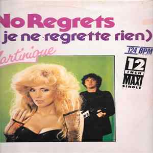 Martinique - No Regrets (Non, Je Ne Regrette Rien) mp3