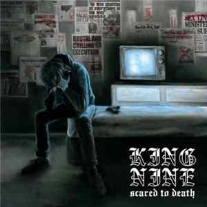 King Nine - Scared To Death mp3