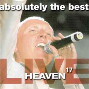Heaven 17 - Absolutely The Best Live mp3